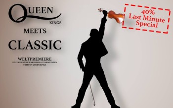 Last Minute Rabatt für Queen Kings Meets Classic
