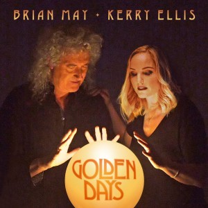 Brian May + Kerry Ellis: Golden Days