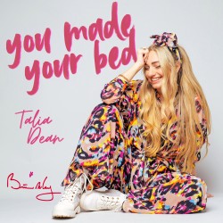 Talia Dean feat. Brian May: You Made Your Bed