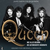 Queen – Wie Alles Begann … Hörbuch