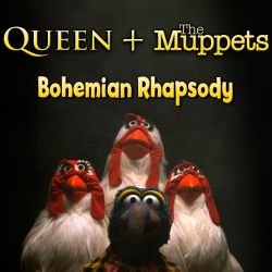 Queen + The Muppets: Bohemian Rhapsody