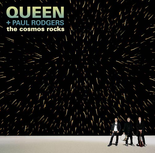 Queen + Paul Rodgers: The Cosmos Rocks