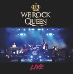 WE ROCK Queen - LIVE